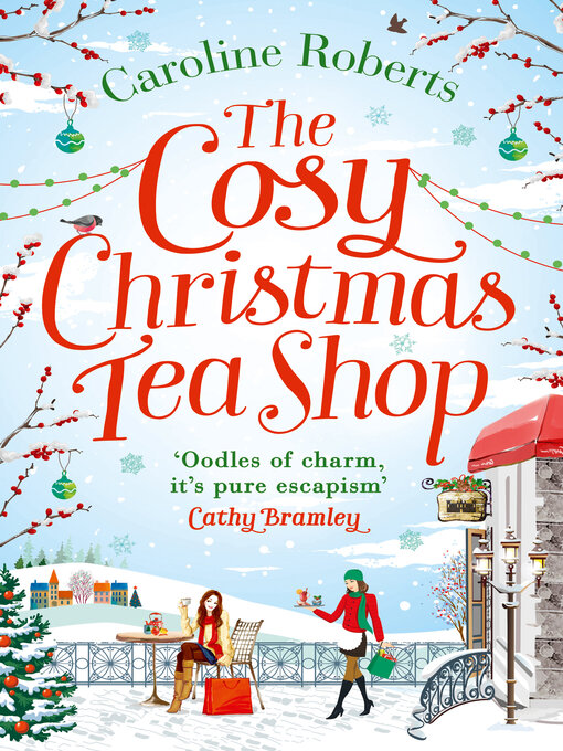 Title details for The Cosy Christmas Teashop by Caroline Roberts - Available
